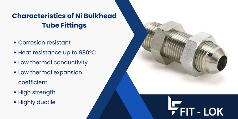 Characteristics of Ni Bulkhead Tube Fittings
