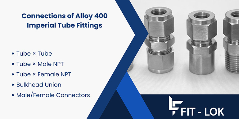 Connections of Alloy 400 Imperial Tube Fittings
