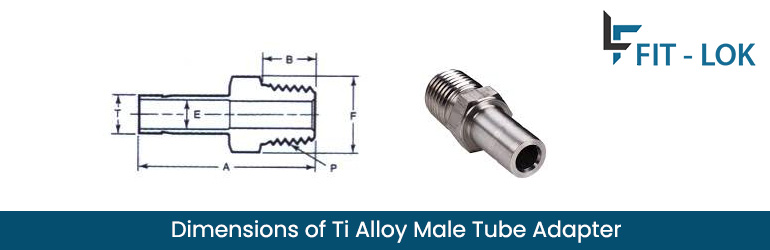 Dimensions of Ti Alloy Male Tube Adapter Dimensions of Ti Alloy Male Tube Adapter
