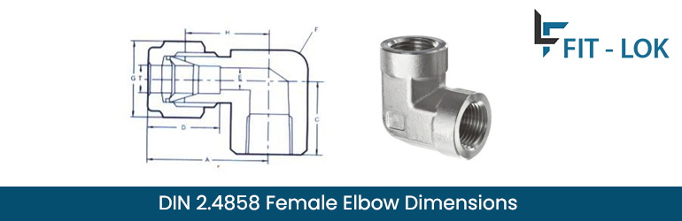 DIN 2.4858 Female Elbow Dimensions