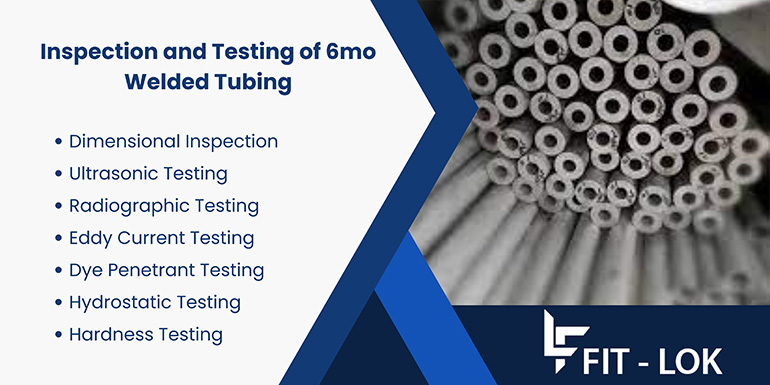 Inspection and Testing of 6mo Welded Tubing Inspection and Testing of 6mo Welded Tubing