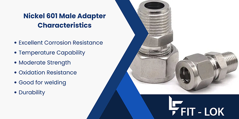 Nickel 601 Male Adapter Characteristics Nickel 601 Male Adapter Characteristics