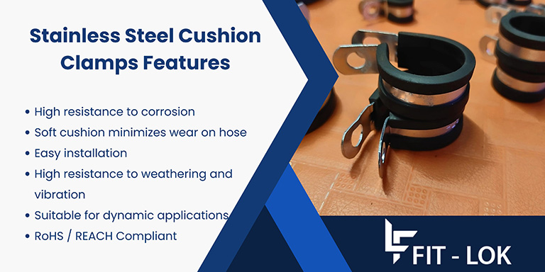Stainless Steel Cushion Clamps Features Stainless Steel Cushion Clamps Features
