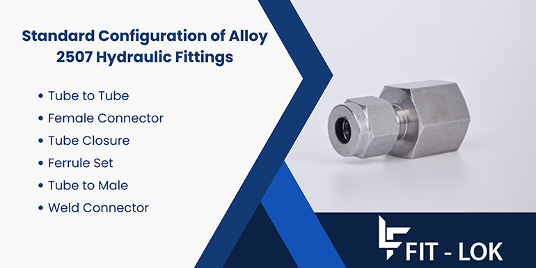 Standard Configuration of Alloy 2507 Hydraulic fittings