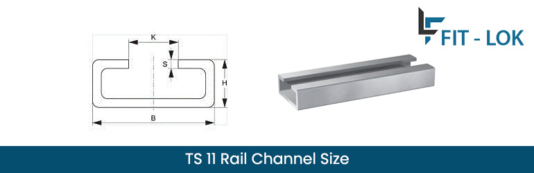 TS 11 rail channel size