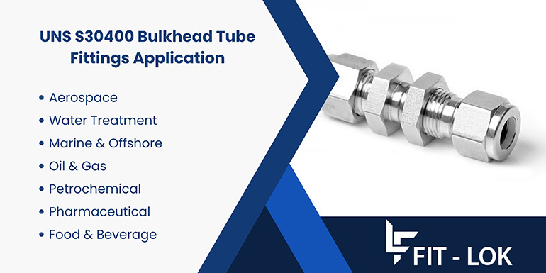 UNS S30400 Bulkhead Tube Fittings Application