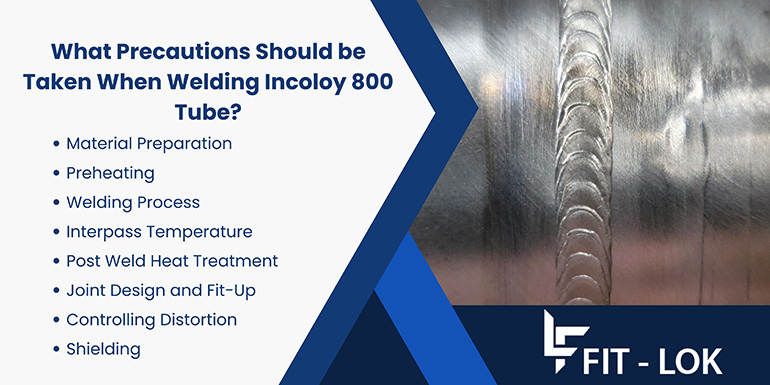 What precautions should be taken when welding Incoloy 800 Tube?