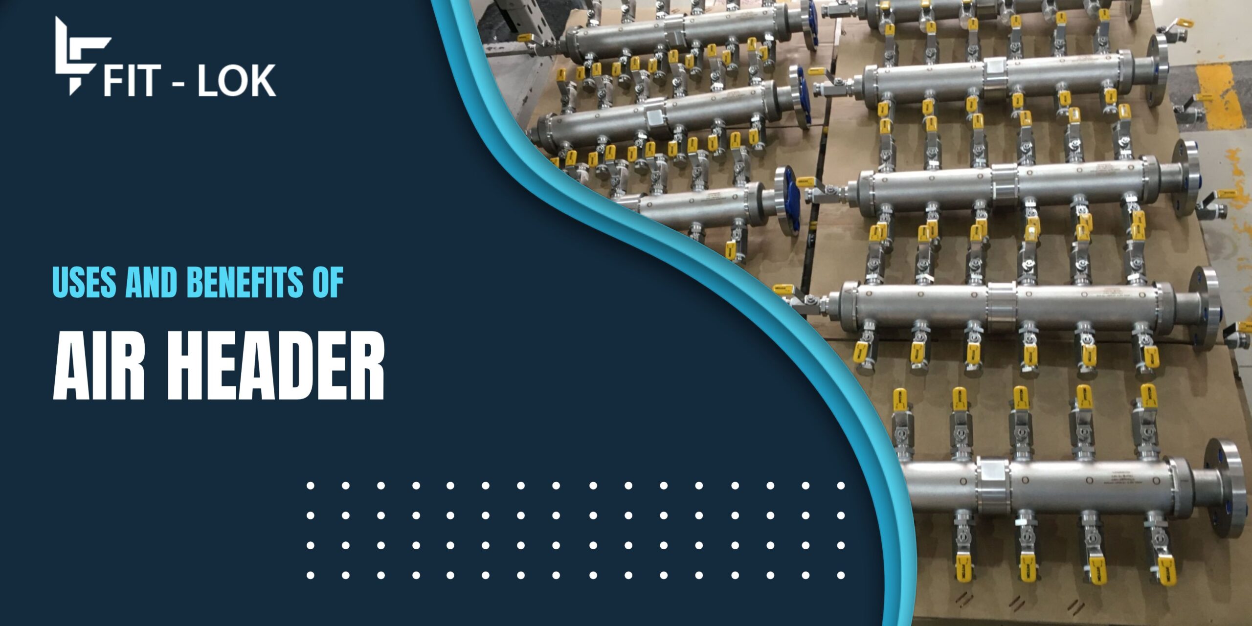 Uses and Benefits of Air Header